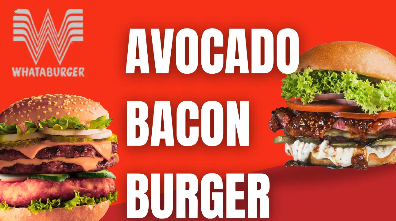Avocado Bacon Burger With Price and Calories